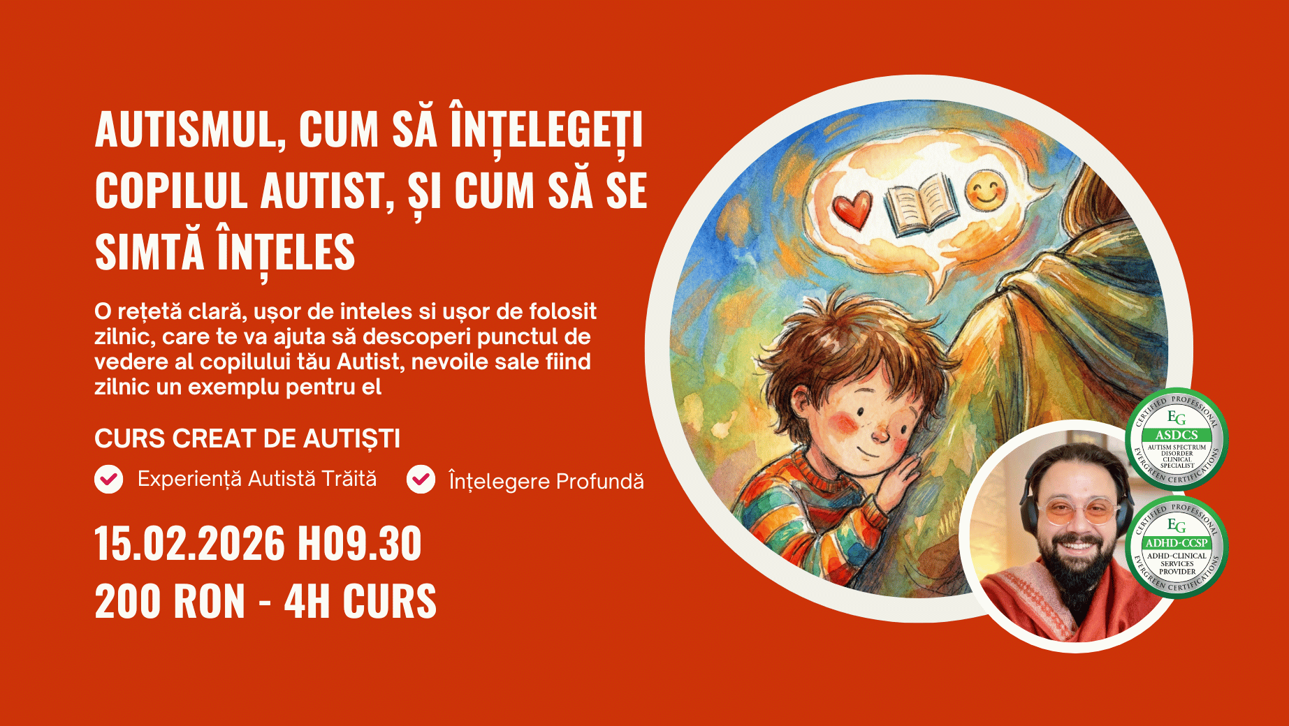 Curs: Autismul, Cum să înțelegeți copilul autist, și cum să se simtă înțeles